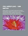 Pro Wrestling - 1980 Births: Angel Azteca, Jr., Antonio Thomas, Beth Phoenix, Brad Bradley, Brodus Clay, Bxb Hulk, Chet Douglas, Chris Pavone, Christy Hemme, David Otunga, Delirious, Dom Travis, Escoria, Genny Goulet, Groond XXX, J.V. Insanity, Javier ... Pro Wrestling - 1980 Births: Angel Azteca, Jr., Antonio Thomas, Beth Phoenix, Brad Bradley, Brodus Clay, Bxb Hulk, Chet Douglas, Chris Pavone, Christy Hemme, David Otunga, Delirious, Dom Travis, Escoria, Genny Goulet, Groond XXX, J.V. Insanity, Javier ...