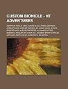 Custom Bionicle - Ht Adventures: Adaptive Tools, Aino, Aino's Blog, Aino's Jetpack, Airship Race, Airship Racing, AK, Akaki, Alex, Alex's Desert Base, Alex's Fortress, Alliance of the Enemies, Amulet of Jahna Nui, Ancient Staff, Arthur