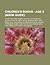 Children's Books - Age 5 (Book Guide): After the Storm, Albert Le Blanc to the Rescue, Alison Uttley, All about Alice, Andrew's Bath, Best Daddy in All the World, Blueberries for Sal, Brown Paper Bear, Elmer, Elmer in the Snow, Emily's Legs, First Snow...