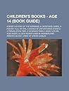 Children's Books - Age 14 (Book Guide): A Brief History of the Normans, a Christmas Carol, a Pocket Full of Rye, a Series of Unfortunate Events, a Traveller in Time, a Vicarage Family, Adolf Hitler, Alex Rider, Alice's Adventures in Wonderland