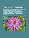 Computer - Companies: Amstrad, Apple, Inc, Atari, Commodore, Companies by Nation, Defunct Companies, Digital Research, Electronic Arts, Hewlett-Packard, Id Software, Intel, Mattel, Microsoft, Nintendo, Olivetti, Software Companies, Sony
