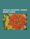 Hetalia Archives - Songs (Music Guide): Absolutely Invincible British Gentleman, Aiyaa Four Thousand Years, Country from Where the Sun Rises, Zipangu, Einsamkeit, Embrace the Tres Bien Moi, England's Evil Demon Summoning Song, Excuse Me Hetalia Archives - Songs (Music Guide): Absolutely Invincible British Gentleman, Aiyaa Four Thousand Years, Country from Where the Sun Rises, Zipangu, Einsamkeit, Embrace the Tres Bien Moi, England's Evil Demon Summoning Song, Excuse Me