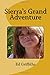 Sierra's Grand Adventure by Ed Griffiths