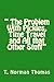 " The Problem With Pickles, Time Travel and All that Other Stuff"