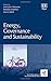 Energy, Governance and Sustainability (The IUCN Academy of Environmental Law series)