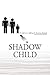 Shadow Child: My Life As A Sibling To Chronic Disease