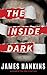The Inside Dark