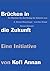 Brücken in die Zukunft: Für...
