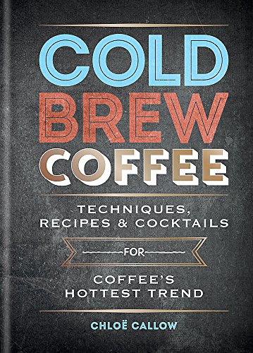 Cold Brew Coffee (Hardcover)
