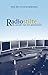 Radiostilte; de suicide van een politieman by Roely Boer