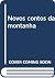 Novos Contos da Montanha