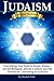 Judaism: Everything You Nee...