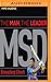 MSD: The Man, the Leader