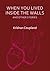When You Lived Inside The Walls by Krishan Coupland