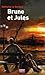 Brune et Jules