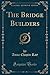 The Bridge Builders