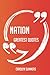 Nation Greatest Quotes - Qu...
