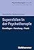Supervision in Der Psychoth...
