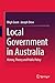 Local Government in Australia: History, Theory and Public Policy