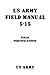 US Army Field Manual 5-15 F...