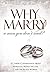 Why Marry a Man You Don't N...