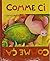 Comme ci, comme ça ! by Caroline Merola