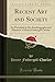Recent Art and Society by As Described in the Autobio...