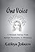 One Voice: A Personal Journ...