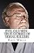 Evil Old Men: True Stories ...