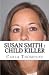 Susan Smith by Carla Thompson