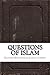 Questions of Islam by Mohamad Jawad Chirri