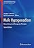 Male Hypogonadism: Basic, Clinical and Therapeutic Principles (Contemporary Endocrinology)