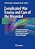 Complicated War Trauma and Care of the Wounded: The Israeli Experience in Medical Care and Humanitarian Support of Syrian Refugees