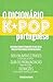 O Dicionario KPOP (Portuguese) by Woosung Kang
