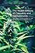 The Health Effects of Canna...