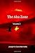The Aha Zone: Volume 2