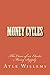 Money Cycles: The Curse of an Elastic Money Supply