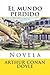 El Mundo Perdido: Novela (Spanish Edition)