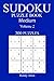 300 Medium Sudoku Puzzle Book: Volume 2