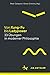 Von Kung-Fu bis Ladypower. 33 Übungen in moderner Philosophie by Peter Catapano