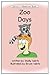 Zoo Days (Zachary's Adventures)