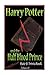 Harry Potter and the Half Blood Prince: Unofficial Quiz & Trivia Book: Test Your Knowledge in this Fun Quiz & Trivia Book Based on the Best Selling Novel (Quiz and Trivia Books)