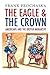 The Eagle and the Crown: Am...