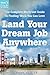 Land Your Dream Job Anywhere: The Complete Mac's List Guide to Finding Work You Can Love