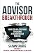 The Advisor Breakthrough by Shawn Sparks