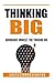 Thinking Big: Abundance Min...