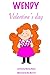 Wendy Valentines Day
