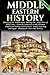 Middle Eastern History: His...