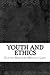 Youth and Ethics