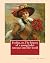 Evelina, or, The history of a young lady's entrance into the ... by Frances Burney